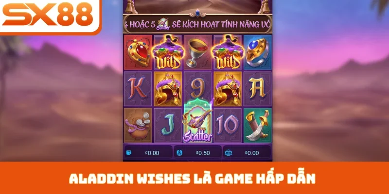 Aladdin Wishes là game hấp dẫn