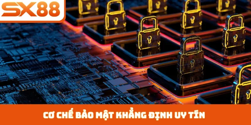 Cơ chế bảo mật khẳng định uy tín