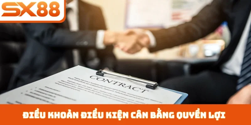 Điều khoản điều kiện cân bằng quyền lợi