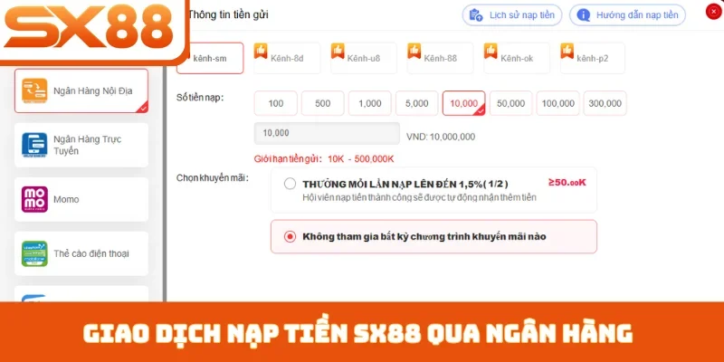 Giao dịch nạp tiền SX88 qua ngân hàng