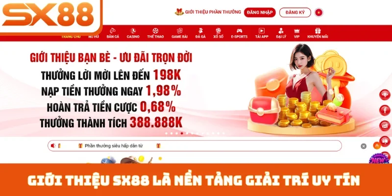 Giới thiệu SX88 là nền tảng giải trí uy tín