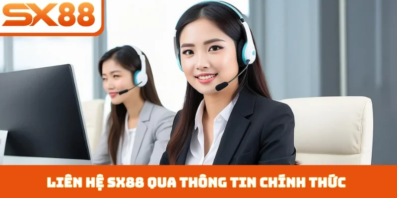 Liên hệ SX88 qua thông tin chính thức